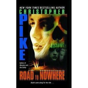 Road to Nowhere -- Christopher Pike